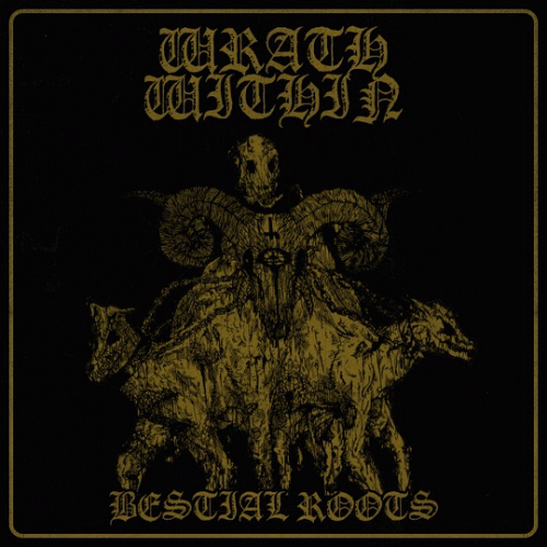 Wrath Within (PAR) : Bestial Roots